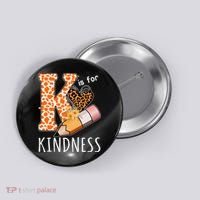K Is For Kindness Kindergarten Cheetah Button thumb 0