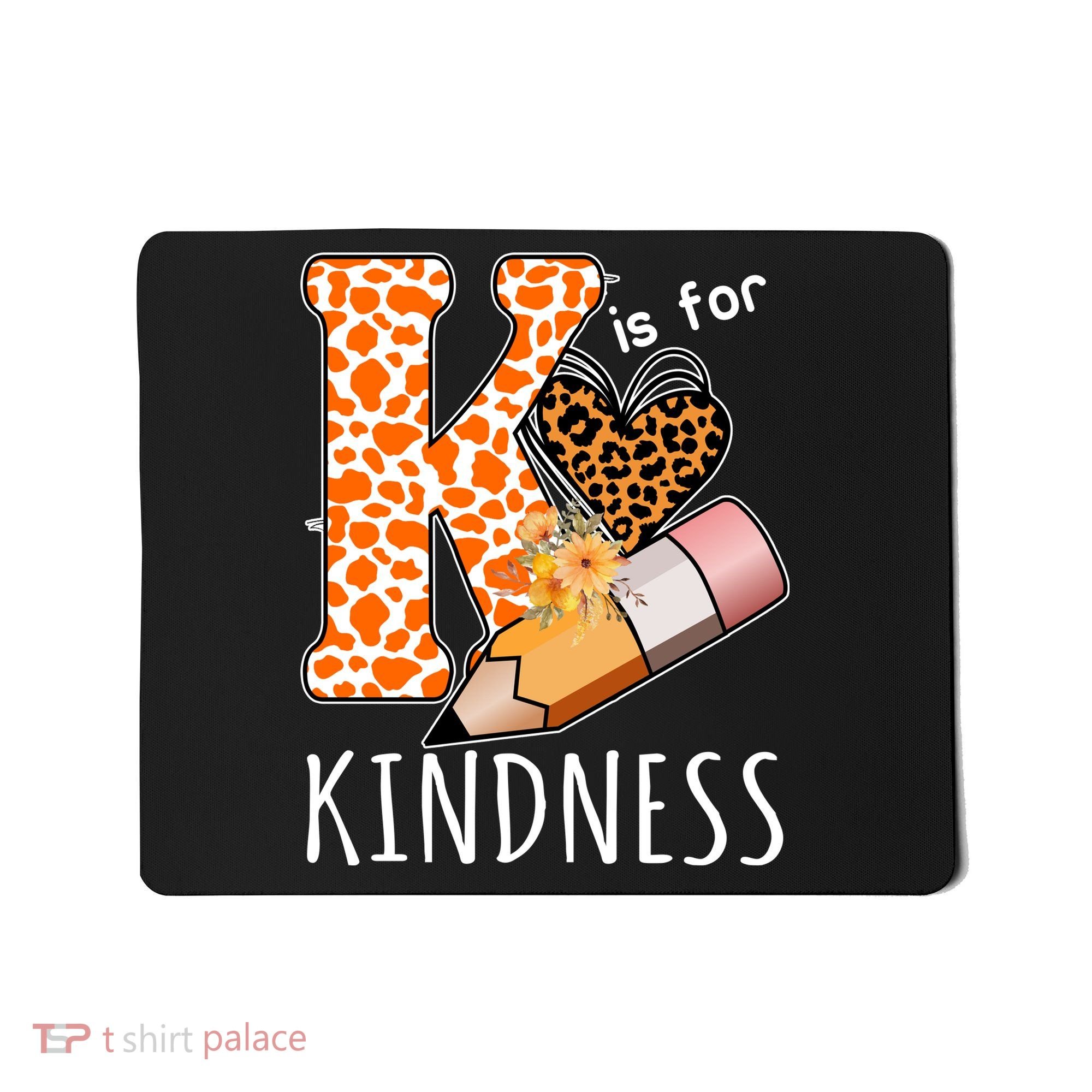 K Is For Kindness Kindergarten Cheetah Mousepad