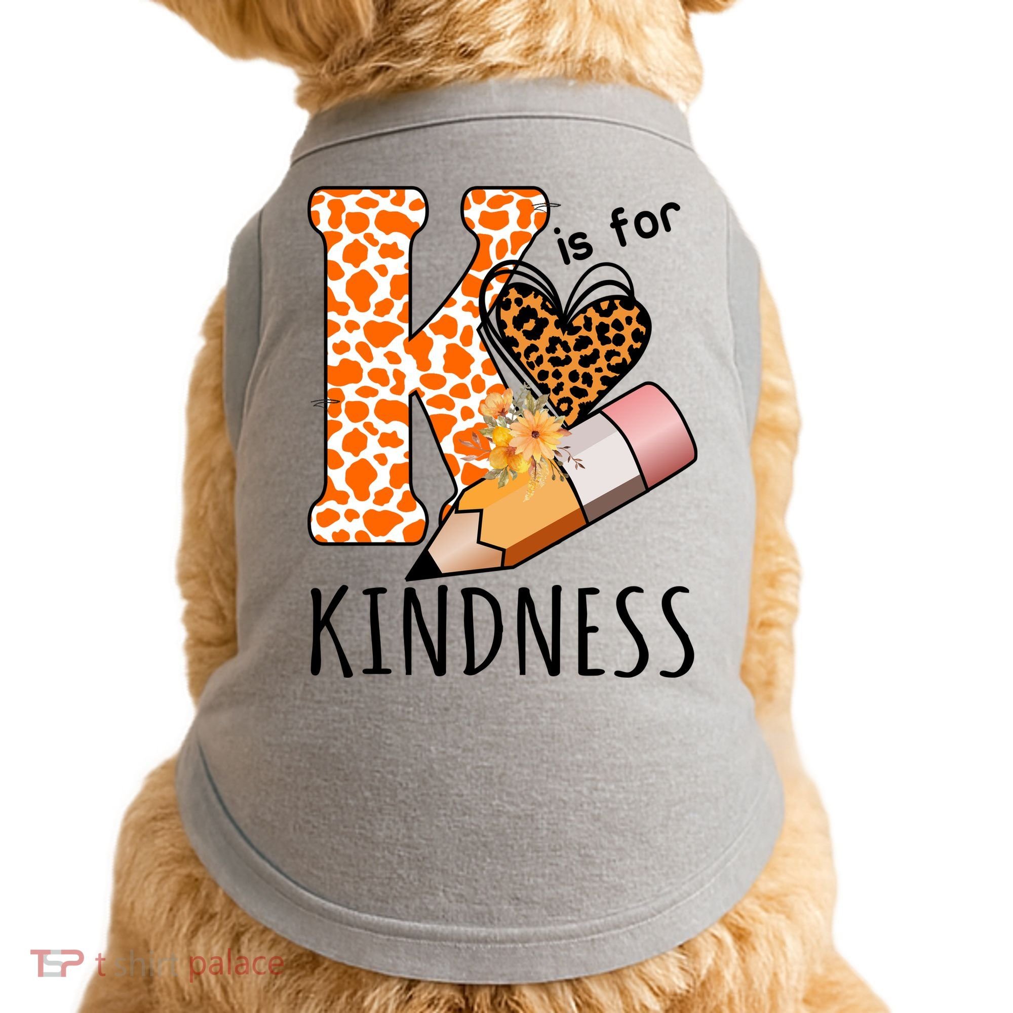 K Is For Kindness Kindergarten Cheetah Doggie Tank