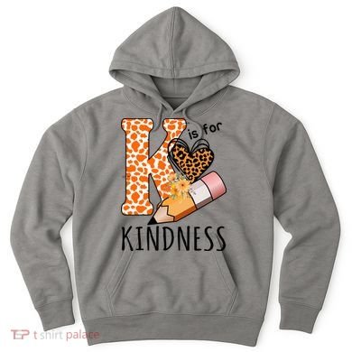 K Is For Kindness Kindergarten Cheetah Hoodie