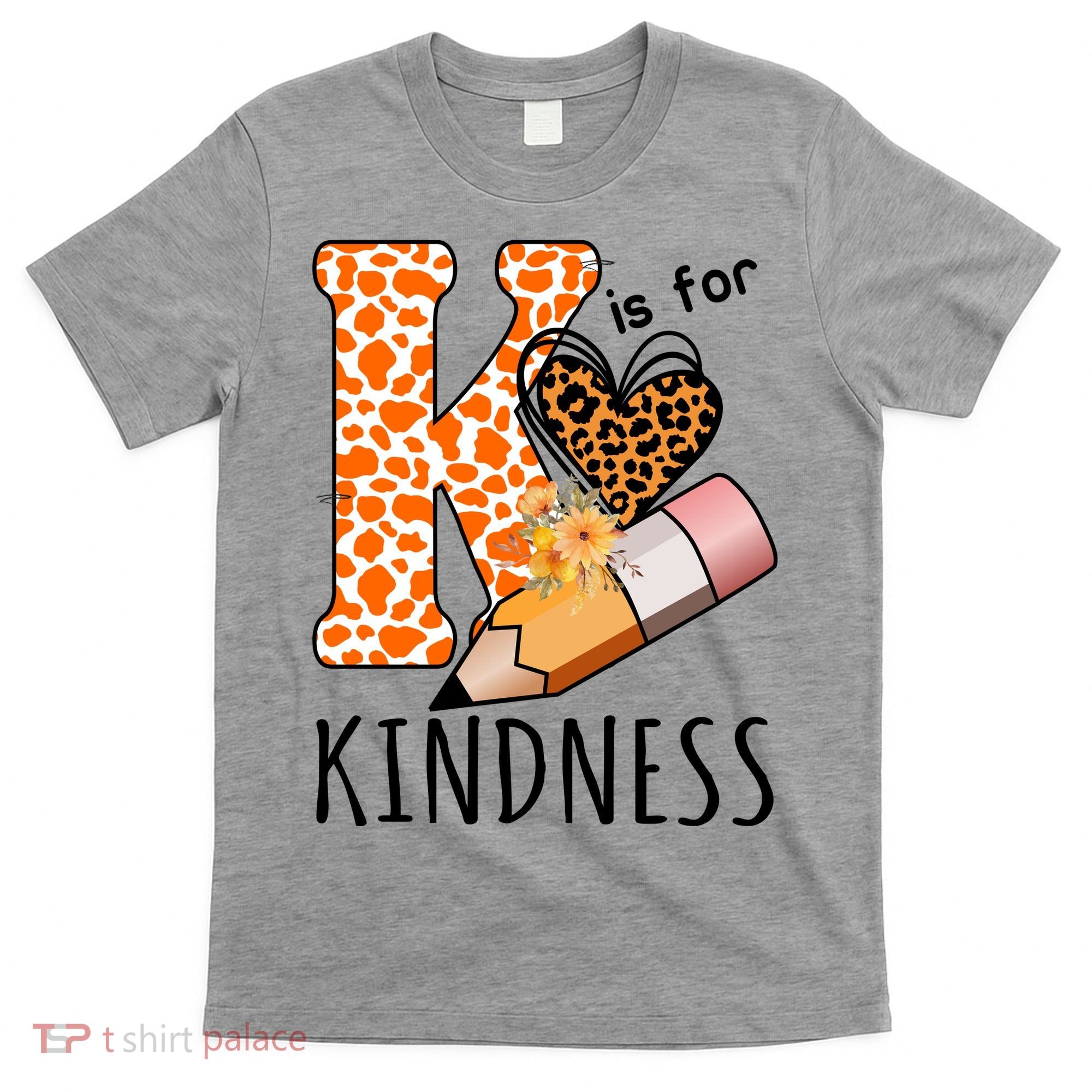 K Is For Kindness Kindergarten Cheetah T-Shirt
