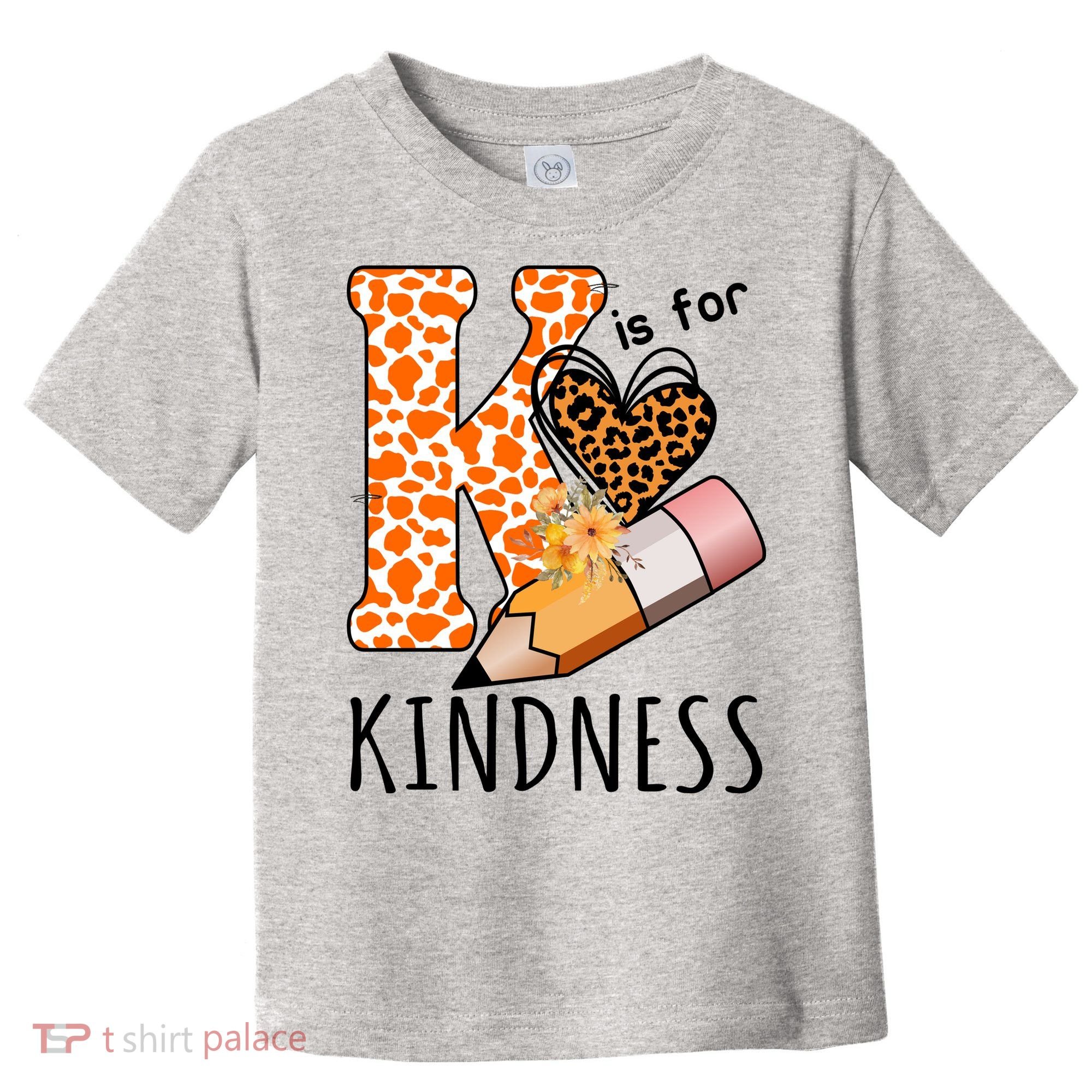 K Is For Kindness Kindergarten Cheetah Toddler T-Shirt