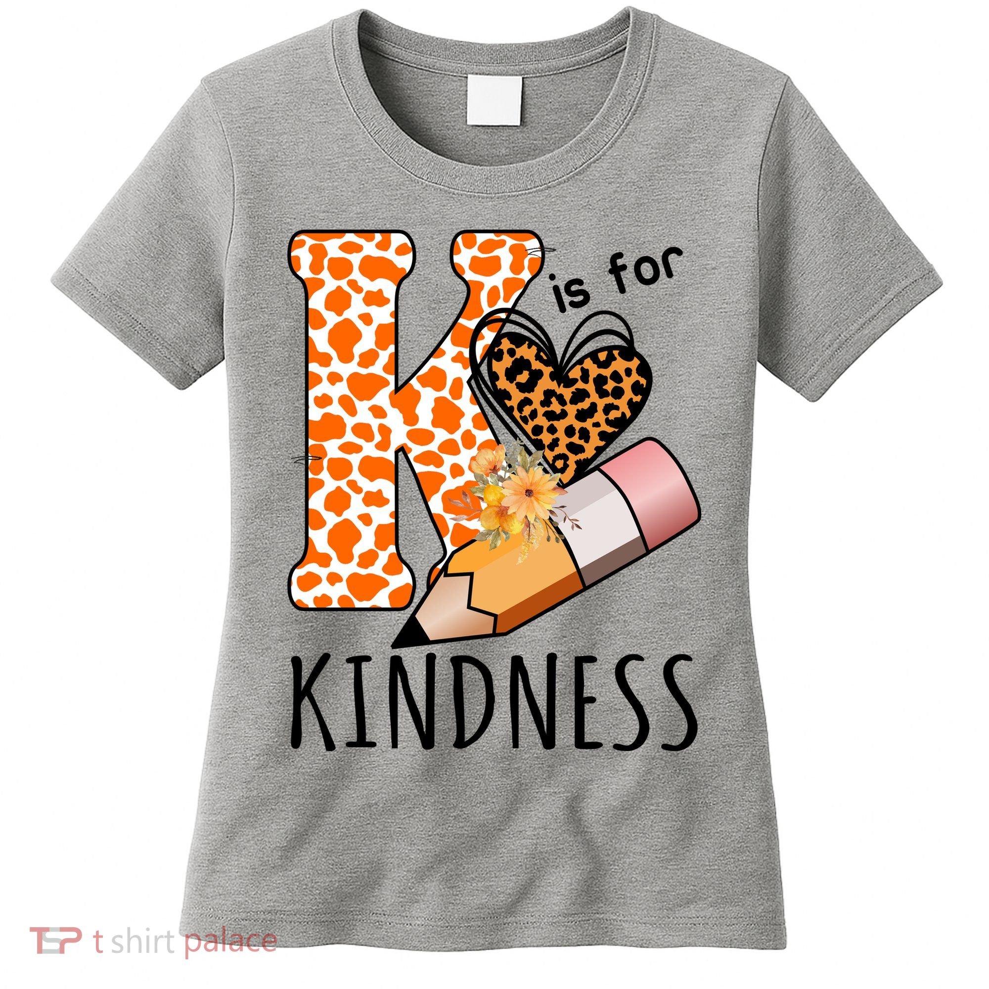K Is For Kindness Kindergarten Cheetah Women's T-Shirt