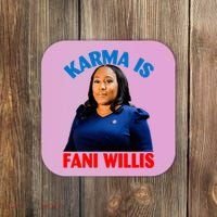Karma Is Fani Willis Coaster thumb 0