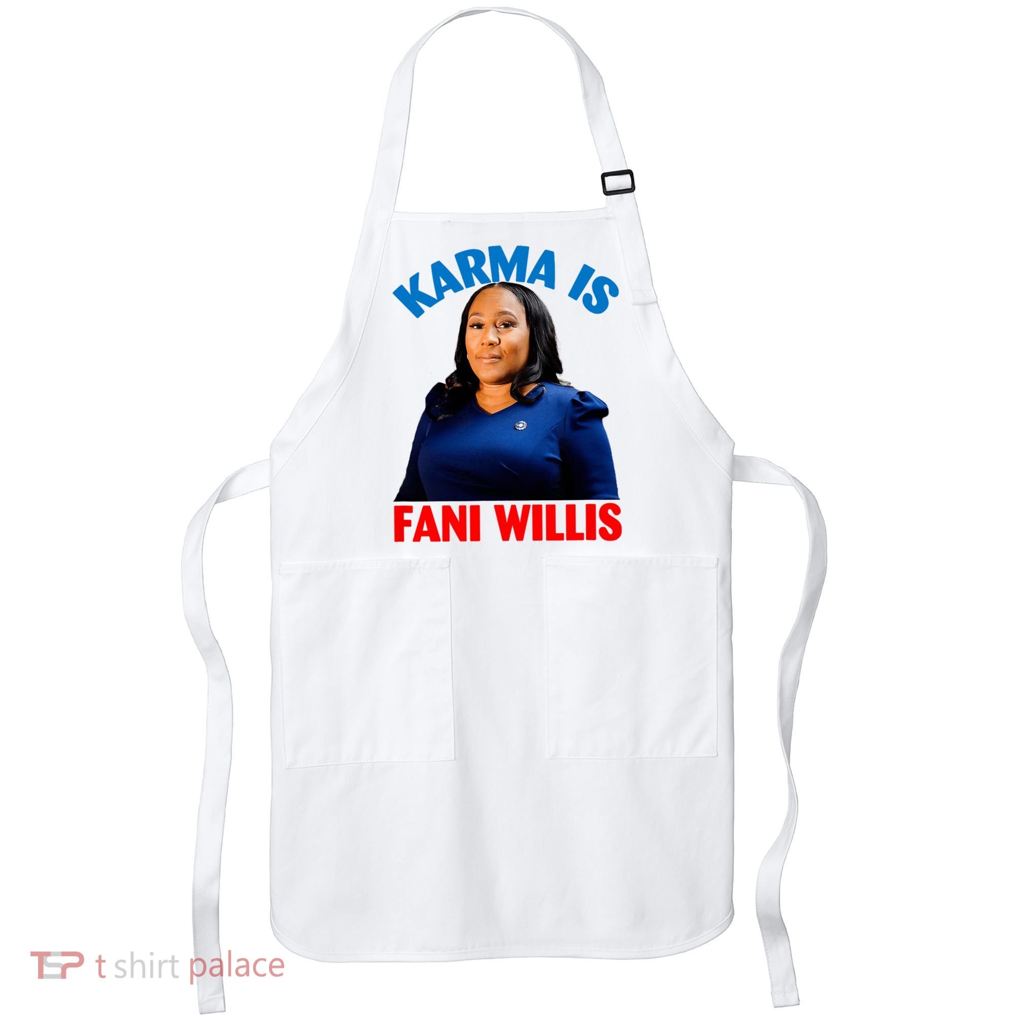 Karma Is Fani Willis Apron