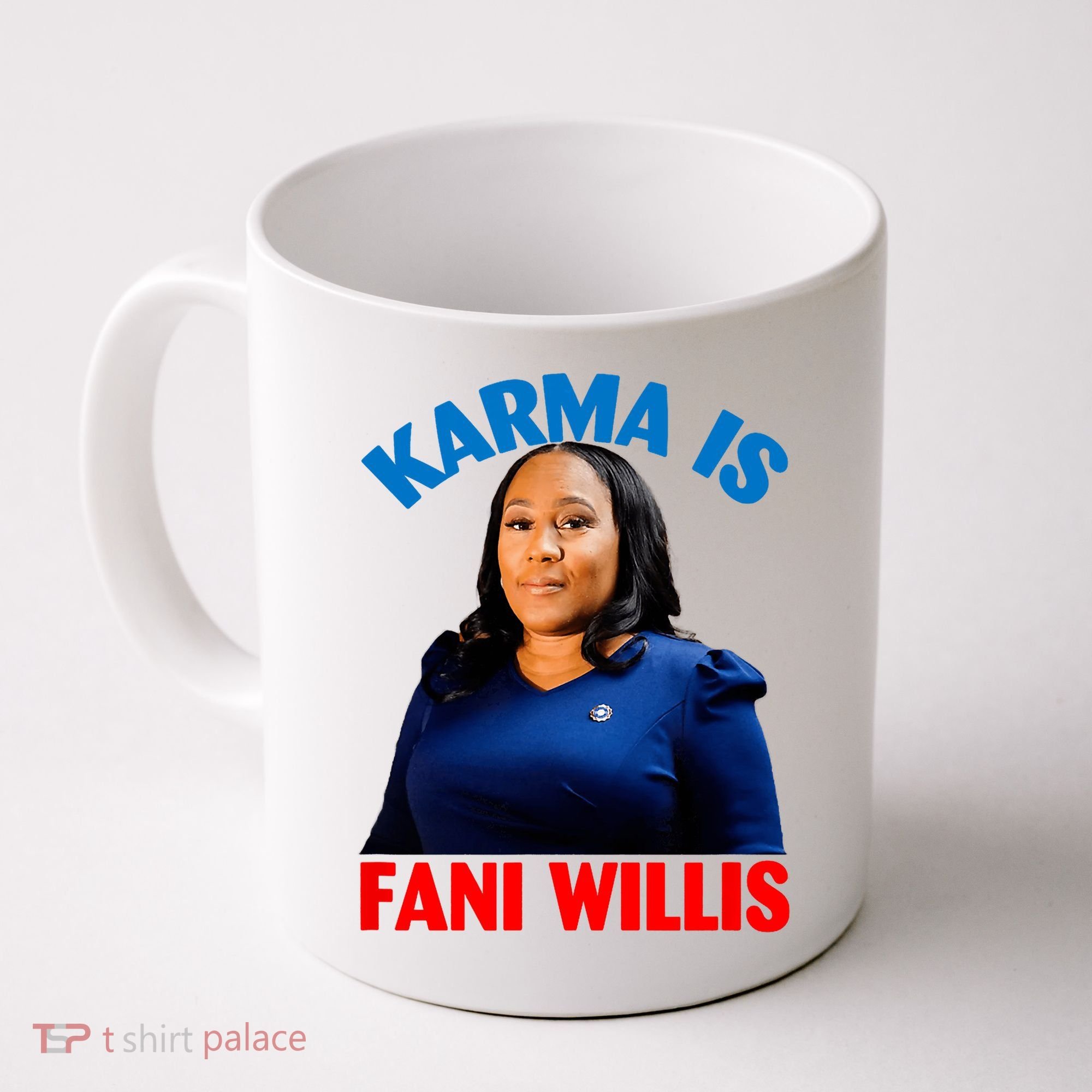 Karma Is Fani Willis Coffee Mug
