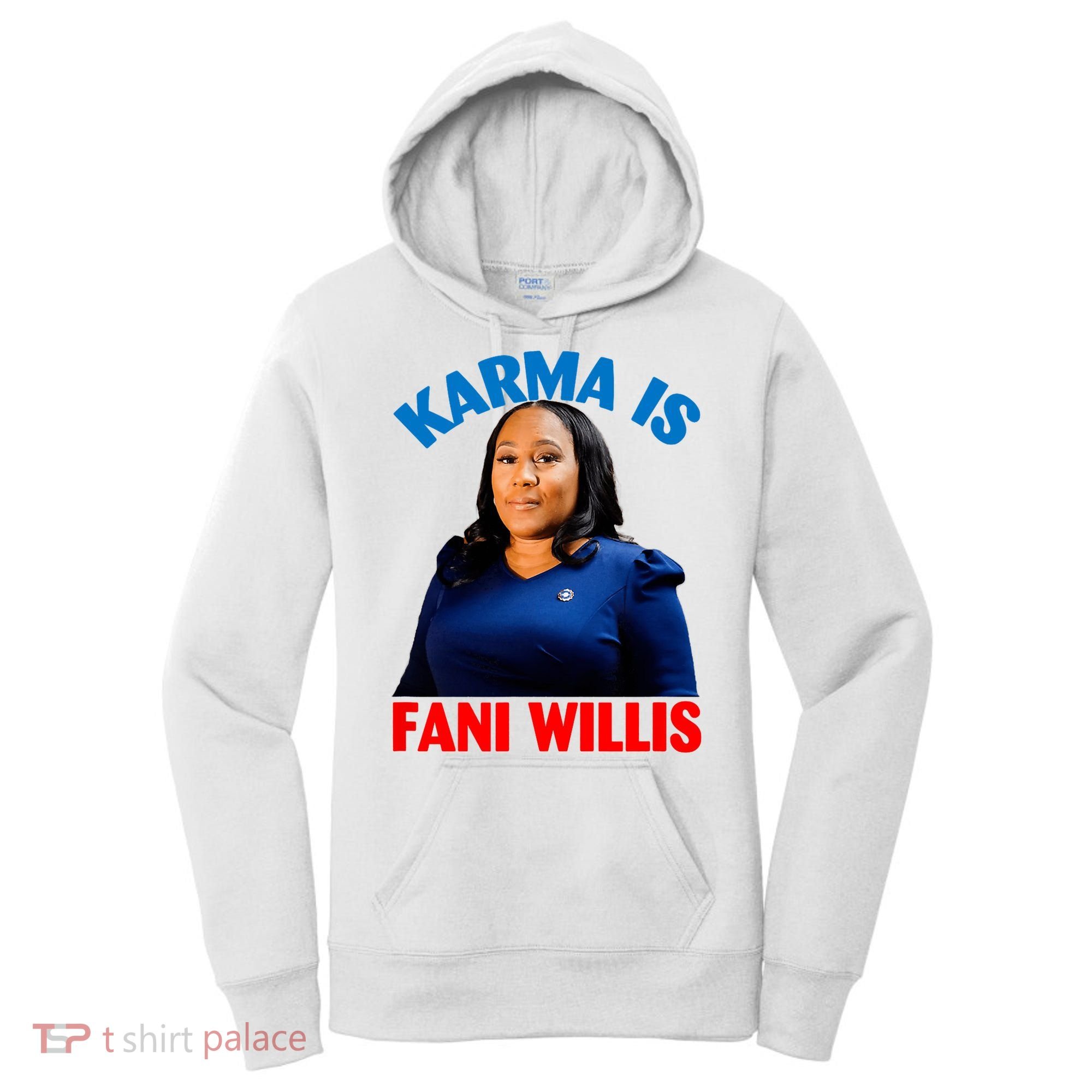Karma Is Fani Willis Women's Hoodie