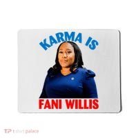 Karma Is Fani Willis Mousepad thumb 0