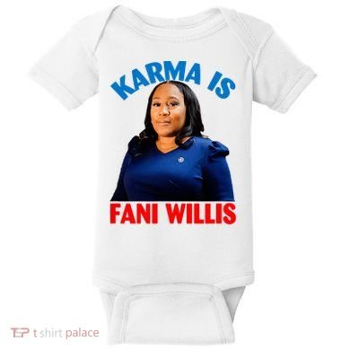 Karma Is Fani Willis Baby Bodysuit