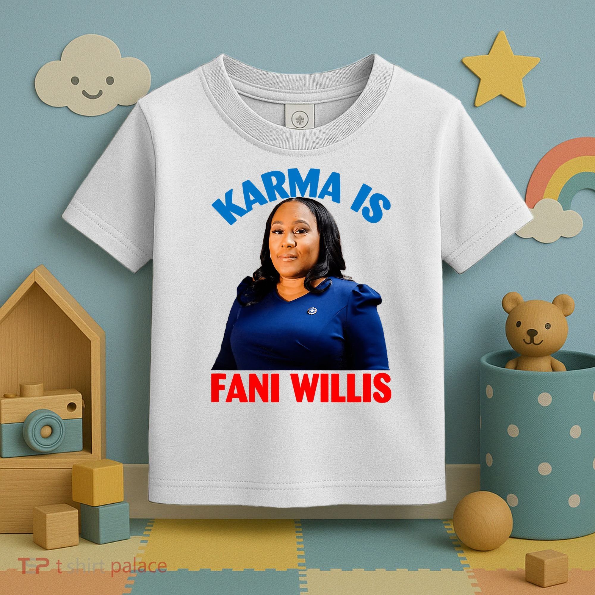 Karma Is Fani Willis Toddler T-Shirt