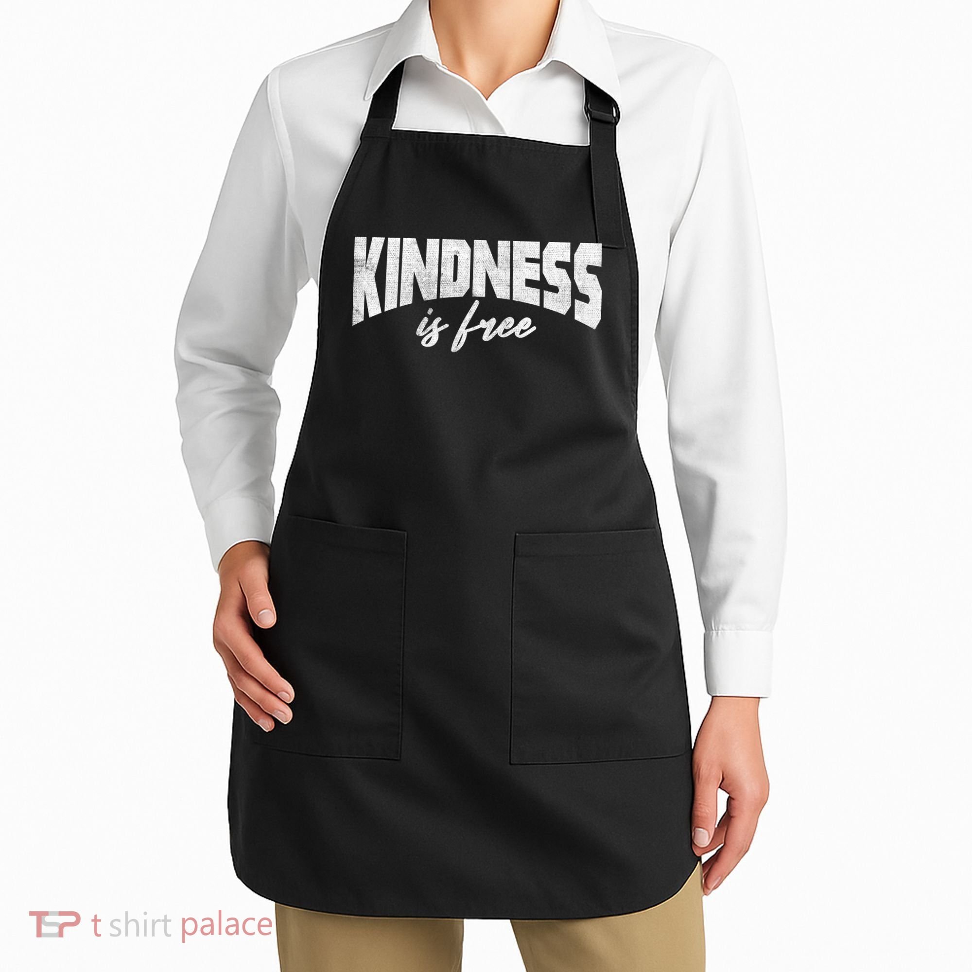 Kindness Is Free Apron