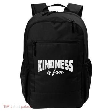 Kindness Is Free Backpack