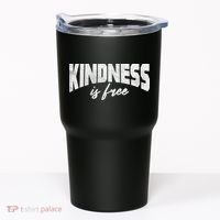 Kindness Is Free Tumbler thumb 0