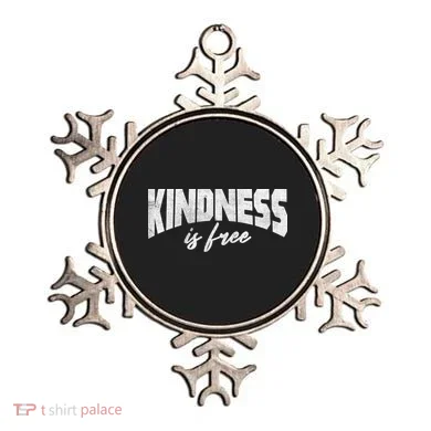 Kindness Is Free Ornament