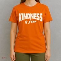 Kindness Is Free T-Shirt thumb 4