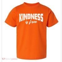 Kindness Is Free Toddler T-Shirt thumb 0