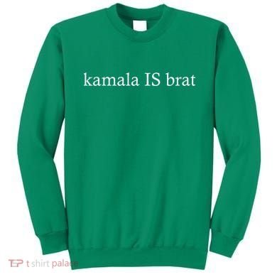 Kamala Is Green Brat Sweatshirt