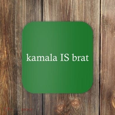 Kamala Is Green Brat Coaster