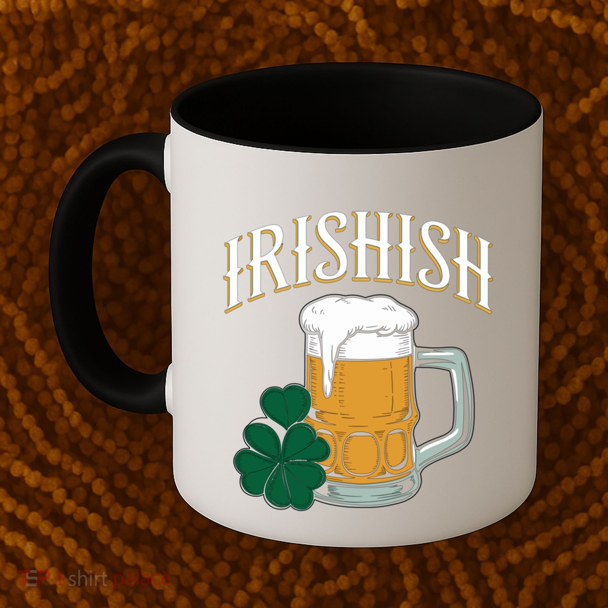 Kinda Irish Irishish Funny St Patrick’S Day Beer Ing Funny Gift Coffee Mug