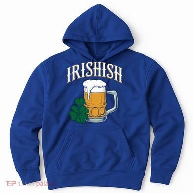 Kinda Irish Irishish Funny St Patrick’S Day Beer Ing Funny Gift Hoodie