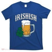 Kinda Irish Irishish Funny St Patrick’S Day Beer Ing Funny Gift T-Shirt thumb 0