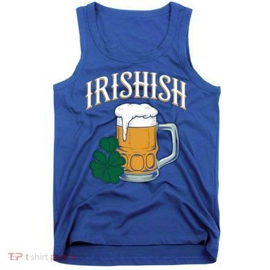 Kinda Irish Irishish Funny St Patrick’S Day Beer Ing Funny Gift Tank Top