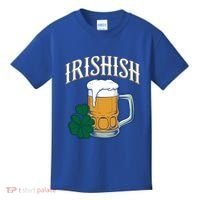 Kinda Irish Irishish Funny St Patrick’S Day Beer Ing Funny Gift Kids T-Shirt thumb 0