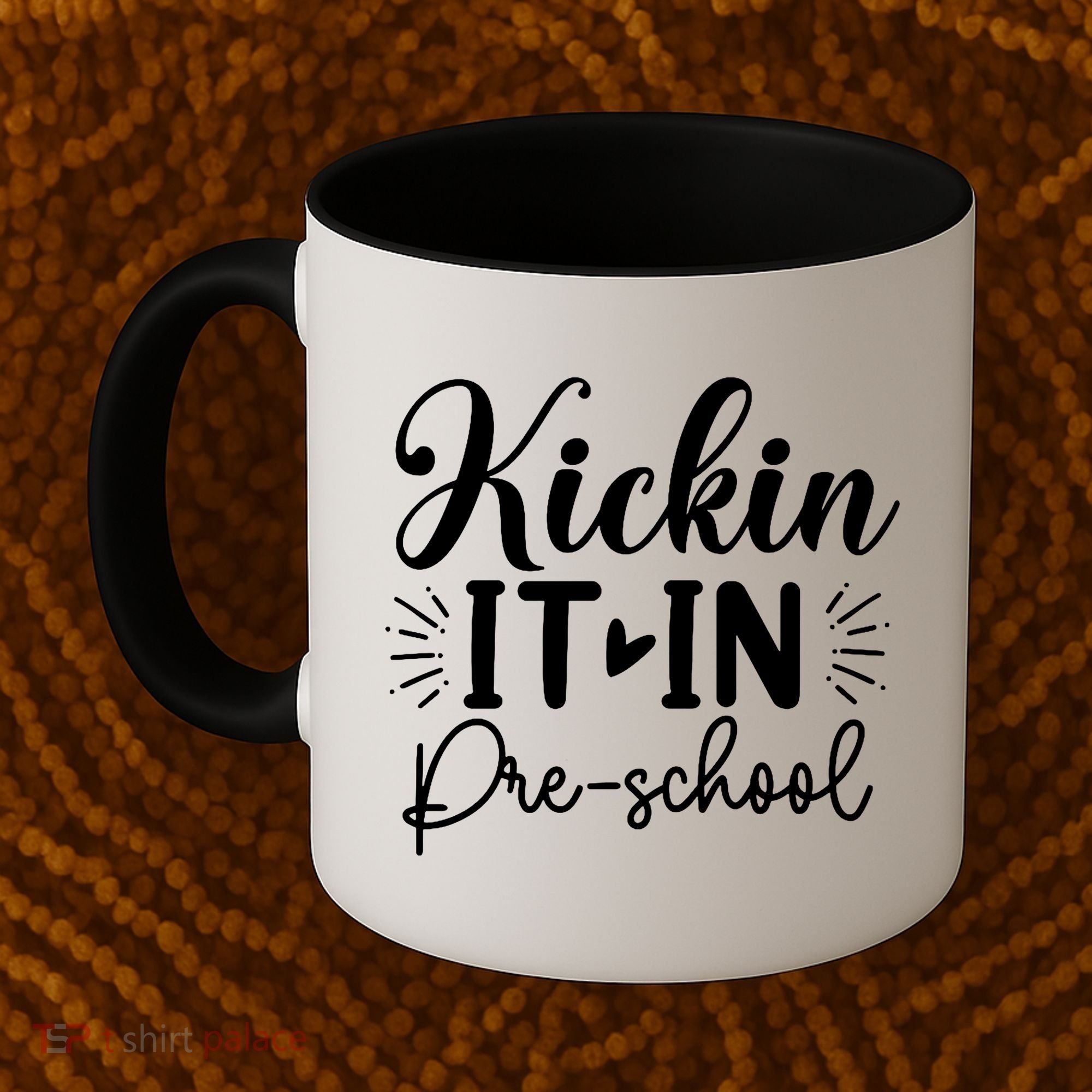 Kickin It In Pre School Coffee Mug