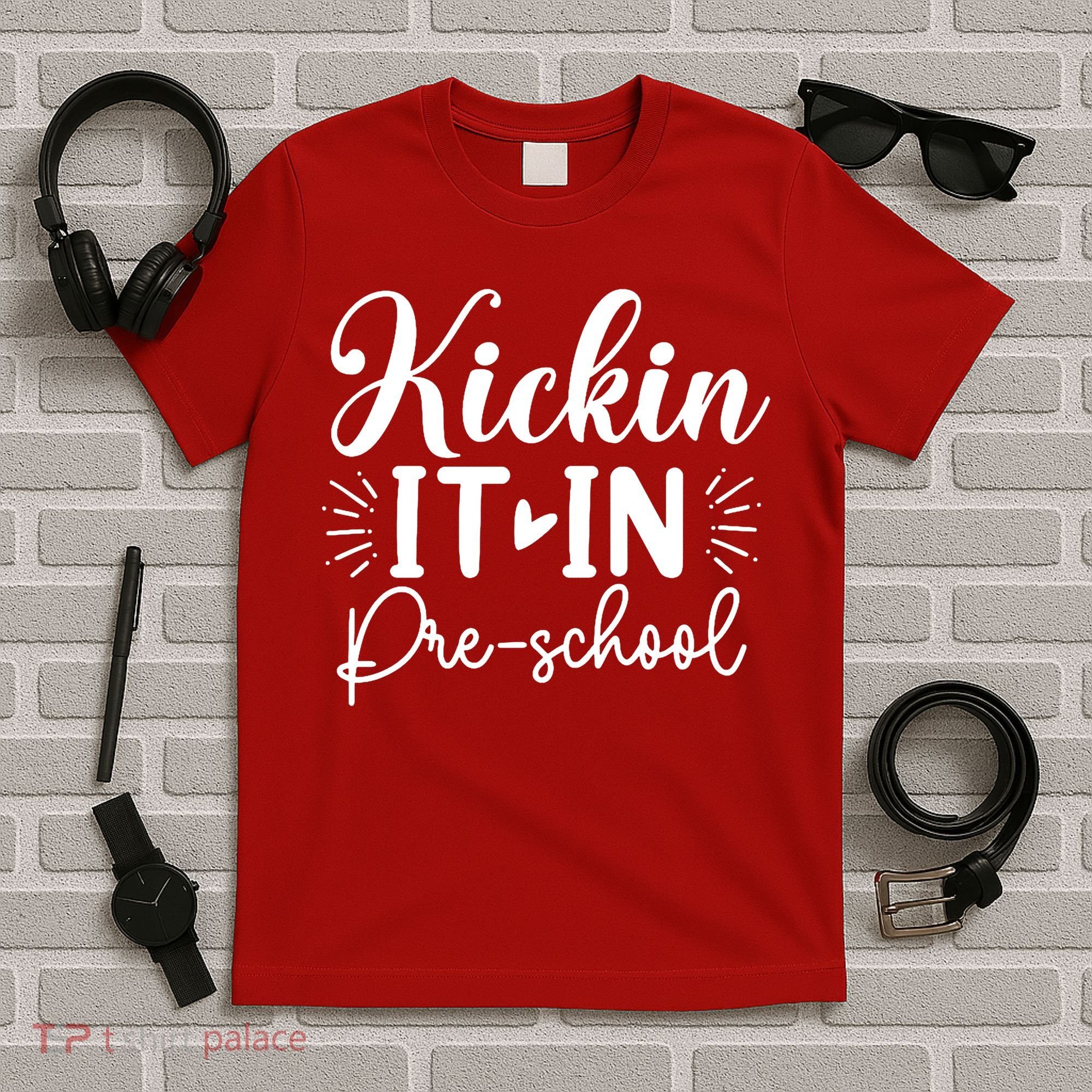 Kickin It In Pre School T-Shirt