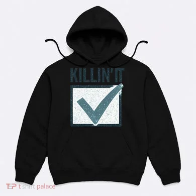 Killin' It Hoodie