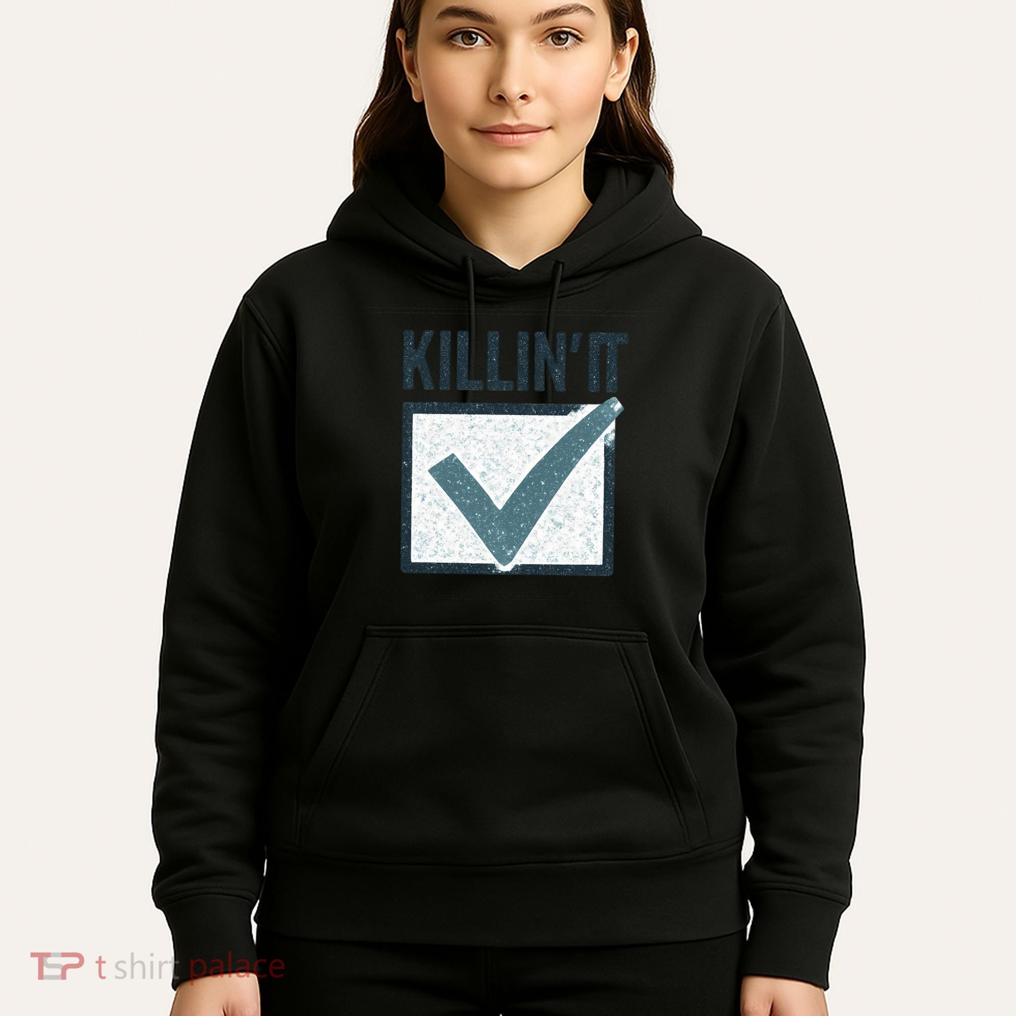 Killin' It Hoodie