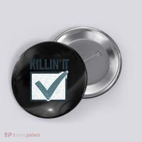 Killin' It Button thumb 0