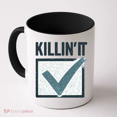 Killin' It Coffee Mug