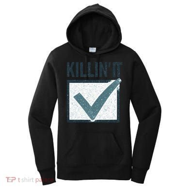 Killin' It Women's Hoodie