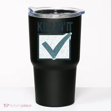 Killin' It Tumbler