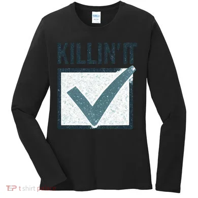 Killin' It Women's Long Sleeve Shirt