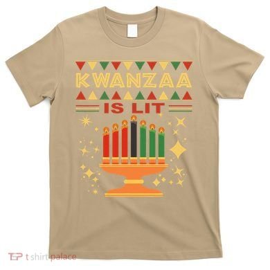 Kwanzaa Is Lit T-Shirt