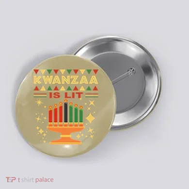 Kwanzaa Is Lit Button