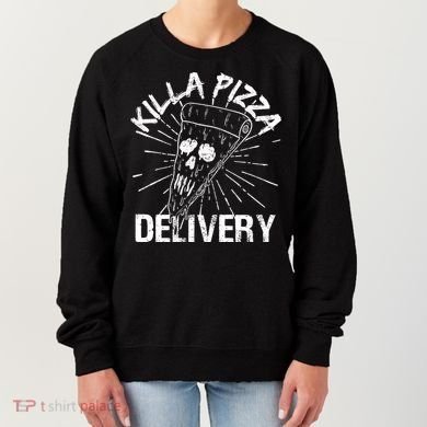 Killa Pizza Delivery Women's Sweatshirt