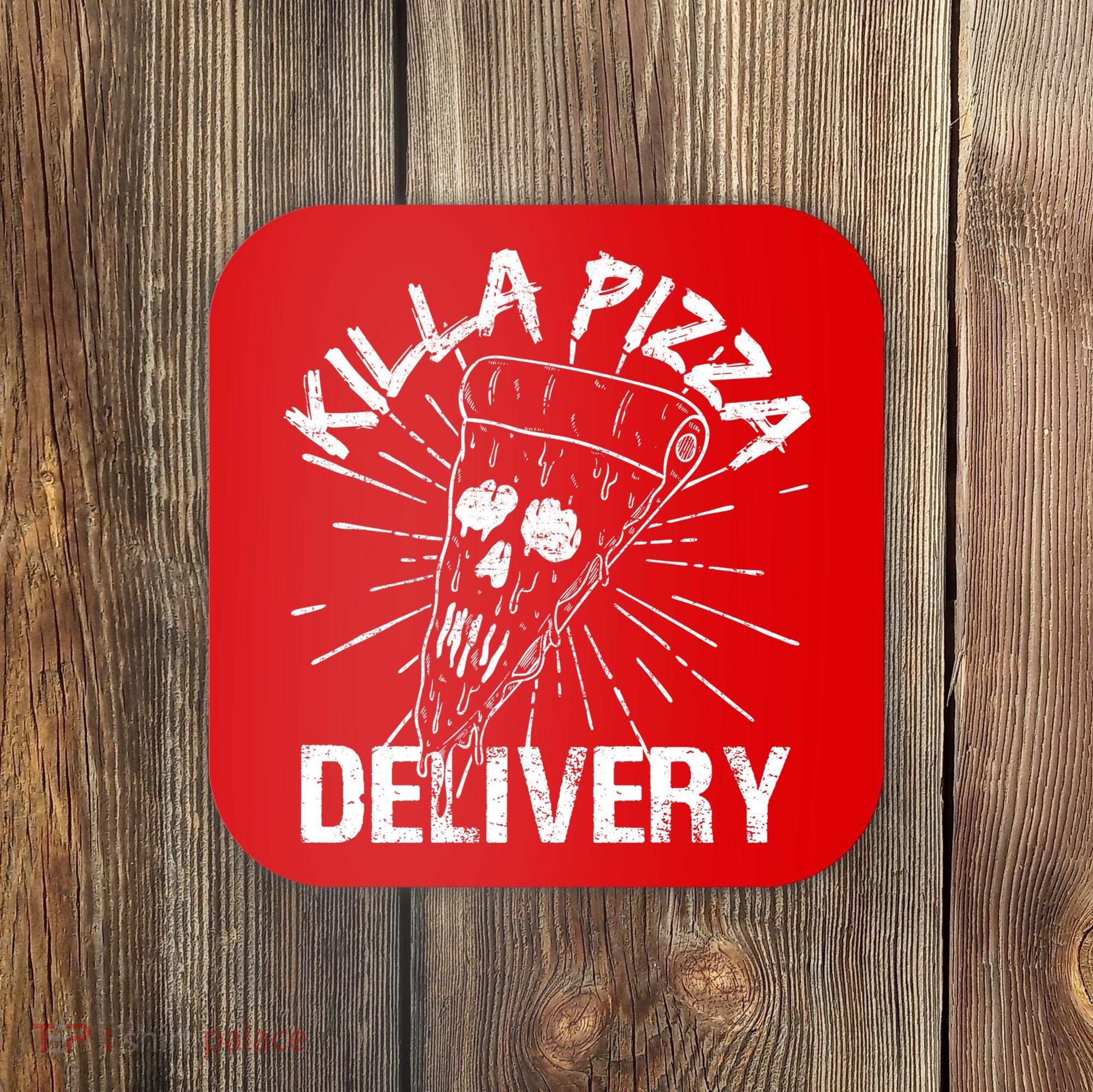 Killa Pizza Delivery Coaster