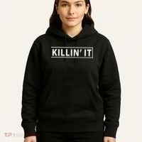 Killin It Hoodie thumb 5