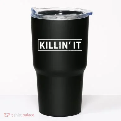 Killin It Tumbler