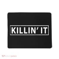 Killin It Mousepad thumb 0