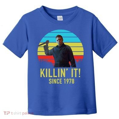 Killin' It Since 1978 Retro Horror Movie Toddler T-Shirt