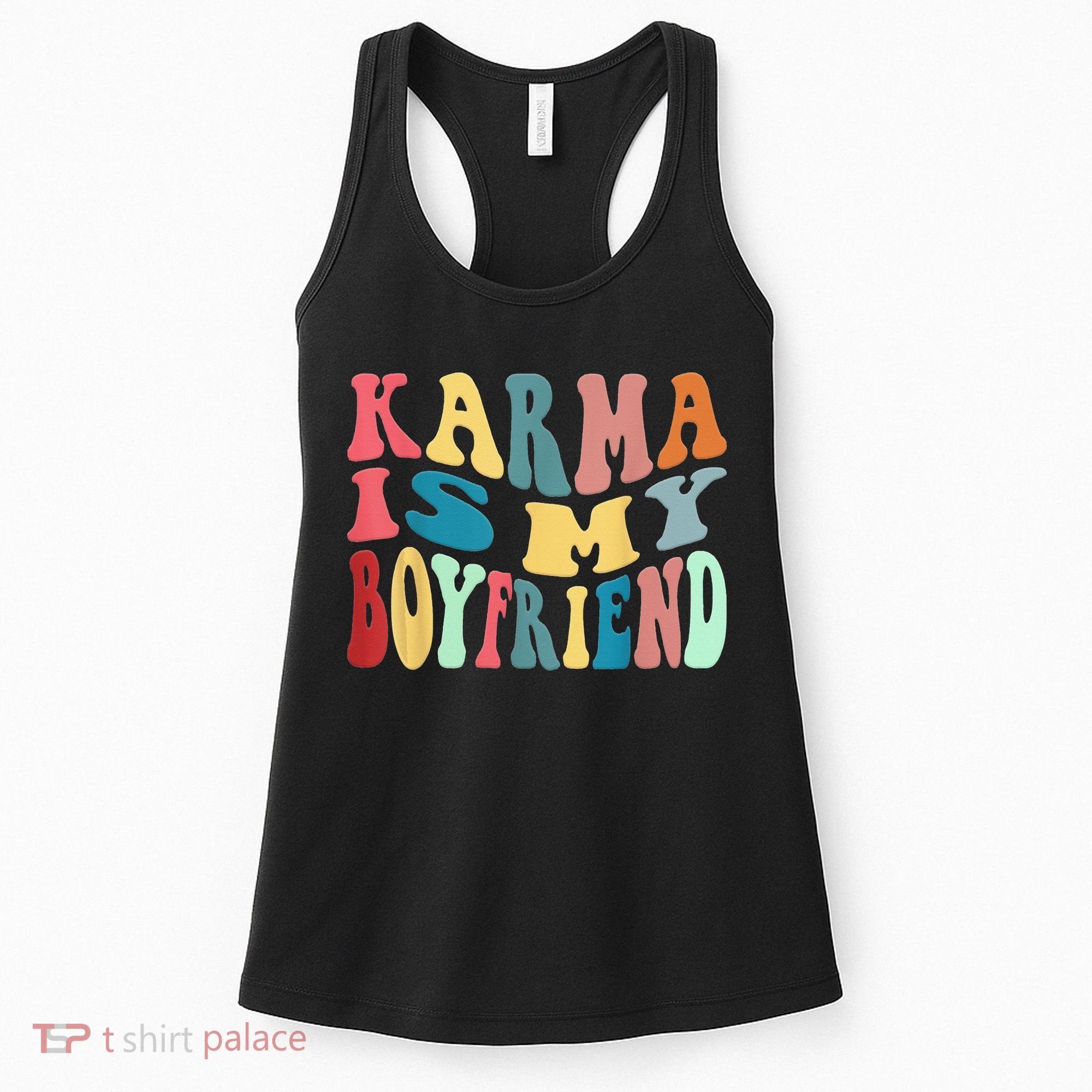 Karma Is My Boyfriend Karma Is Cat Funny Sarcastic Music Women's Tank Top