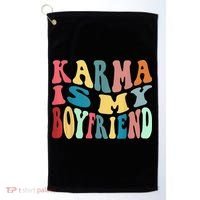 Karma Is My Boyfriend Karma Is Cat Funny Sarcastic Music Golf Towel thumb 0