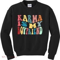Karma Is My Boyfriend Karma Is Cat Funny Sarcastic Music Kids Sweatshirt thumb 0