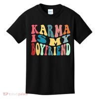 Karma Is My Boyfriend Karma Is Cat Funny Sarcastic Music Kids T-Shirt thumb 0