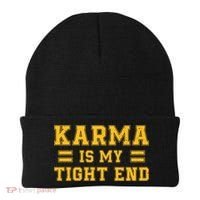 Karma Is My Tight End Beanie thumb 0