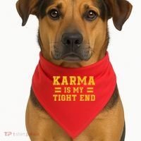 Karma Is My Tight End USA-Made Doggie Bandana thumb 1